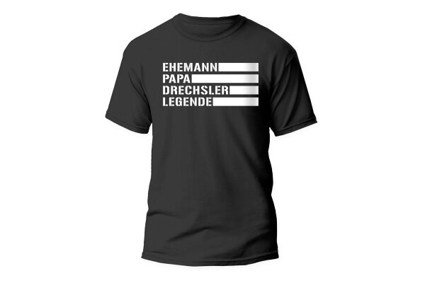T-Shirt für Drechsler Ehemann, Papa, Drechsler, Legende Größe S