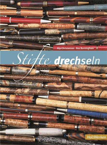 Stifte drechseln - Christensen / Burmingham - Buch 176 Seiten